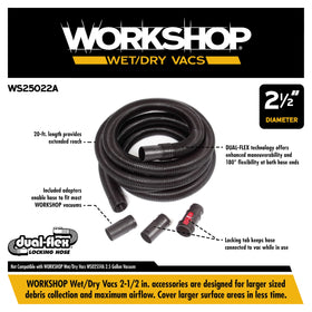 WORKSHOP 2-1/2-inch hose diameter for larger debris intake.