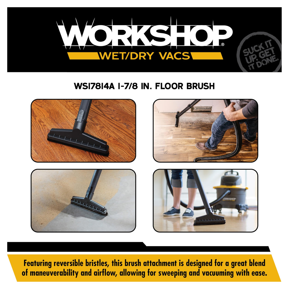 WORKSHOP WS17814A fits 1-7/8-inch hoses and wands for broad compatibility
