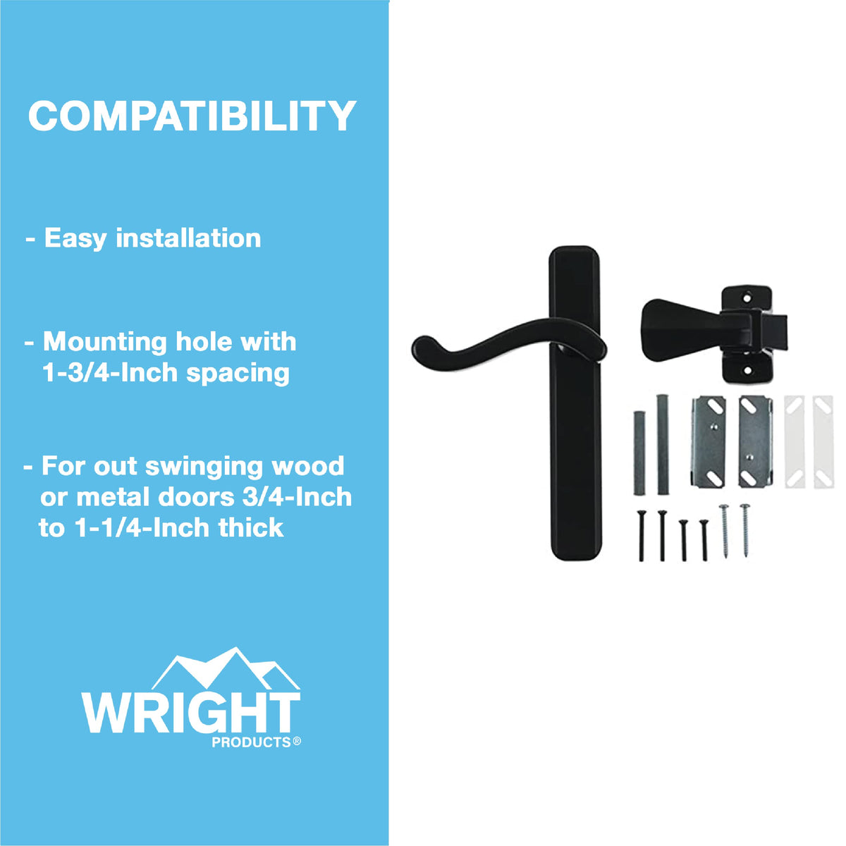 Wright Products Bayfield latch kit ships with all hardware for installation.