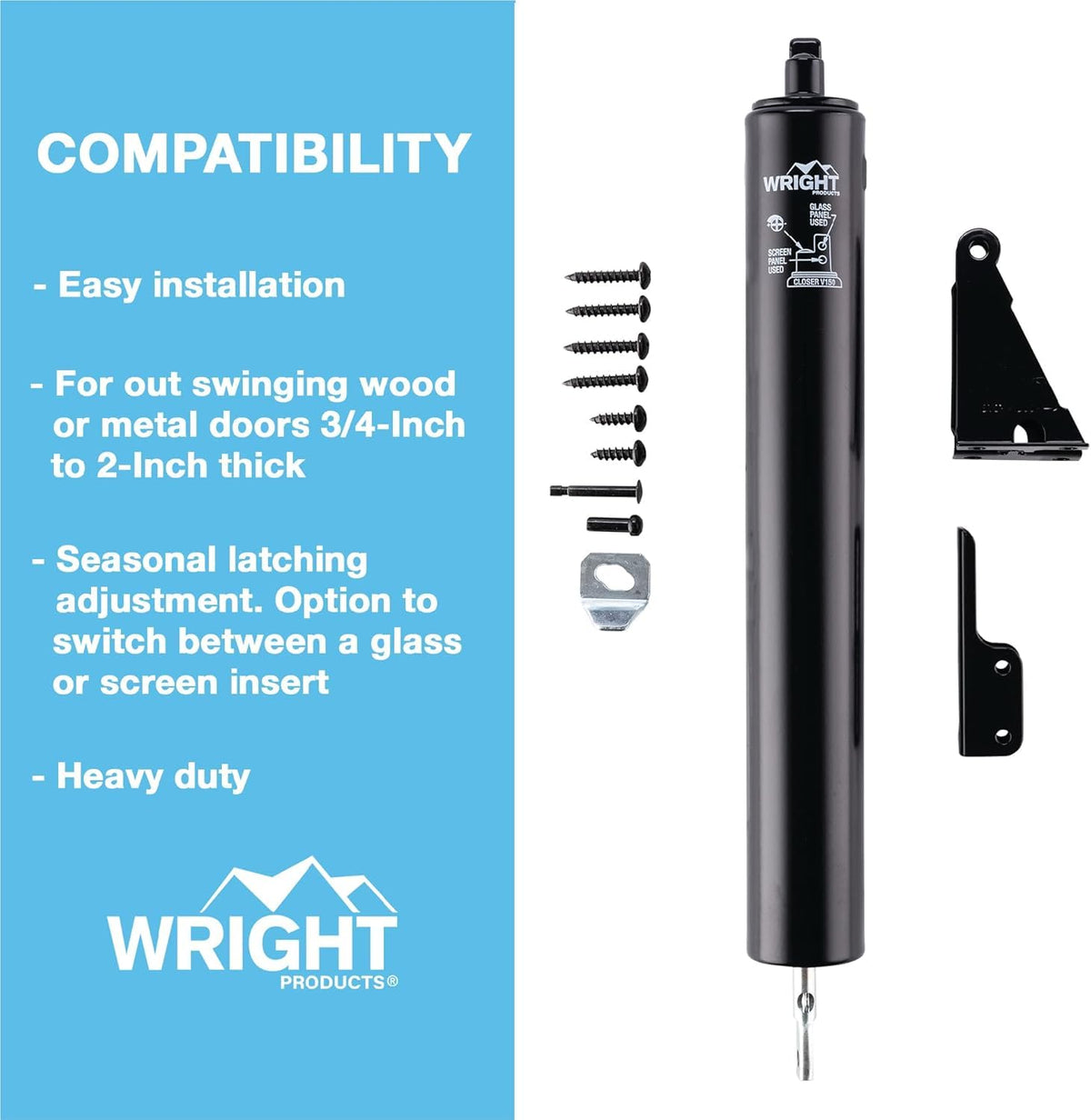 Wright Products hold-open design lets you position doors hands-free