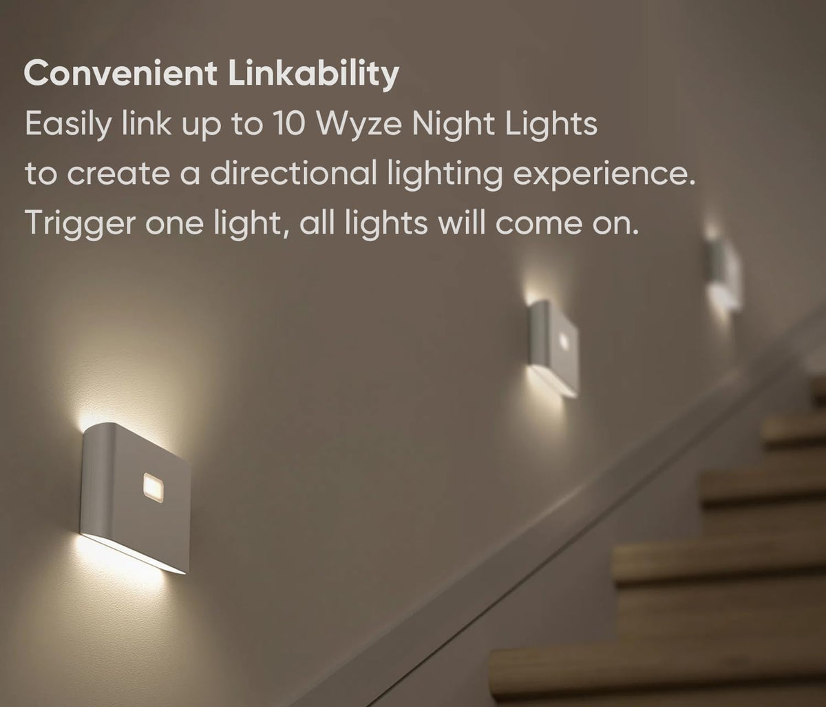 WYZE Linkable Night Lights illuminate entire hallways when connected.
