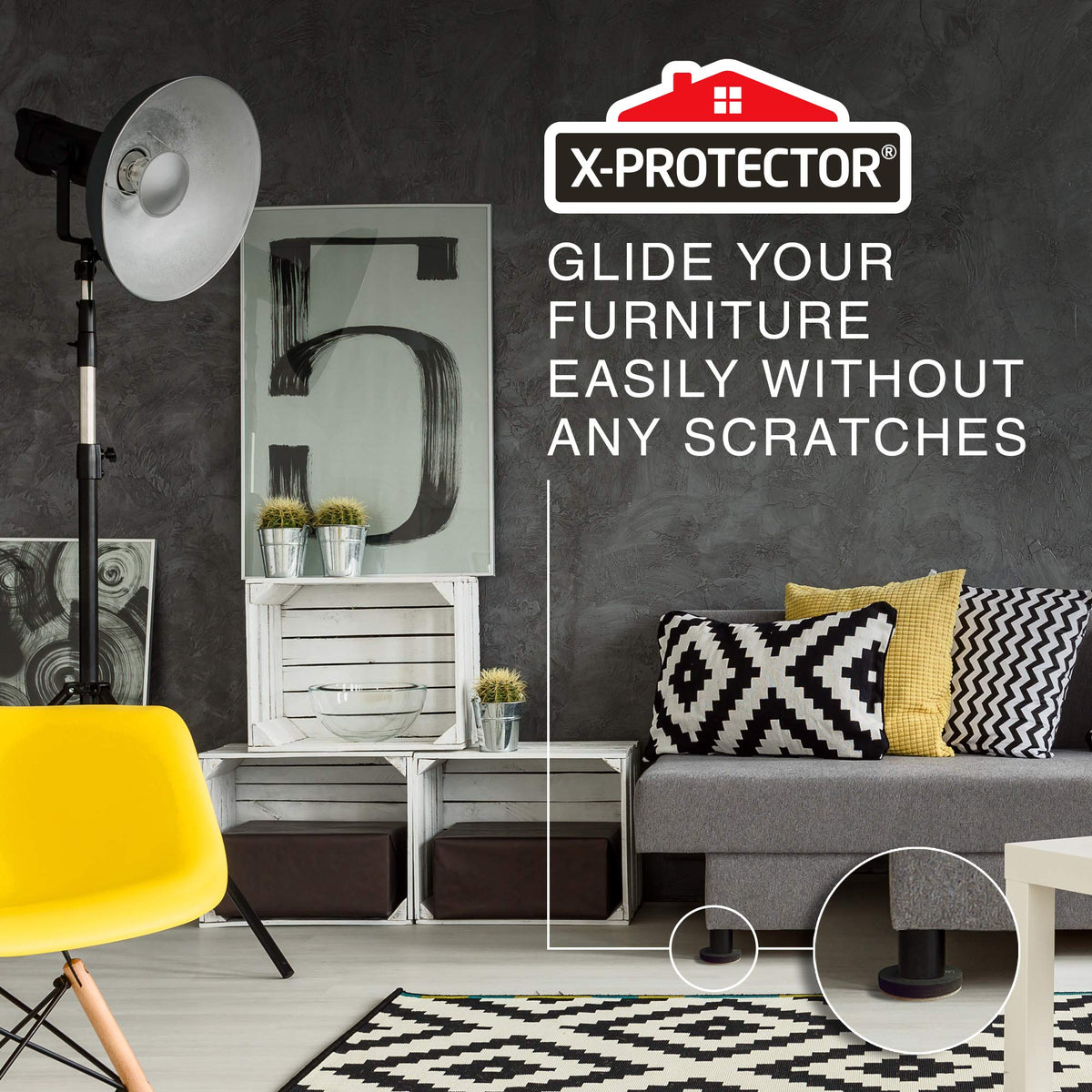 X-Protector easy-move hardwood sliders make rearranging heavy items safer.