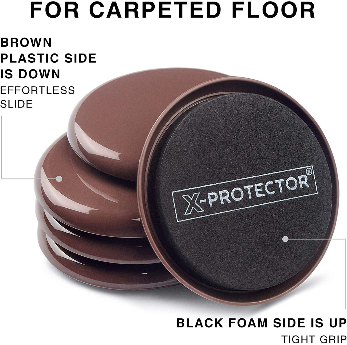 3.5-inch diameter sliders distribute weight to protect floors during moves.