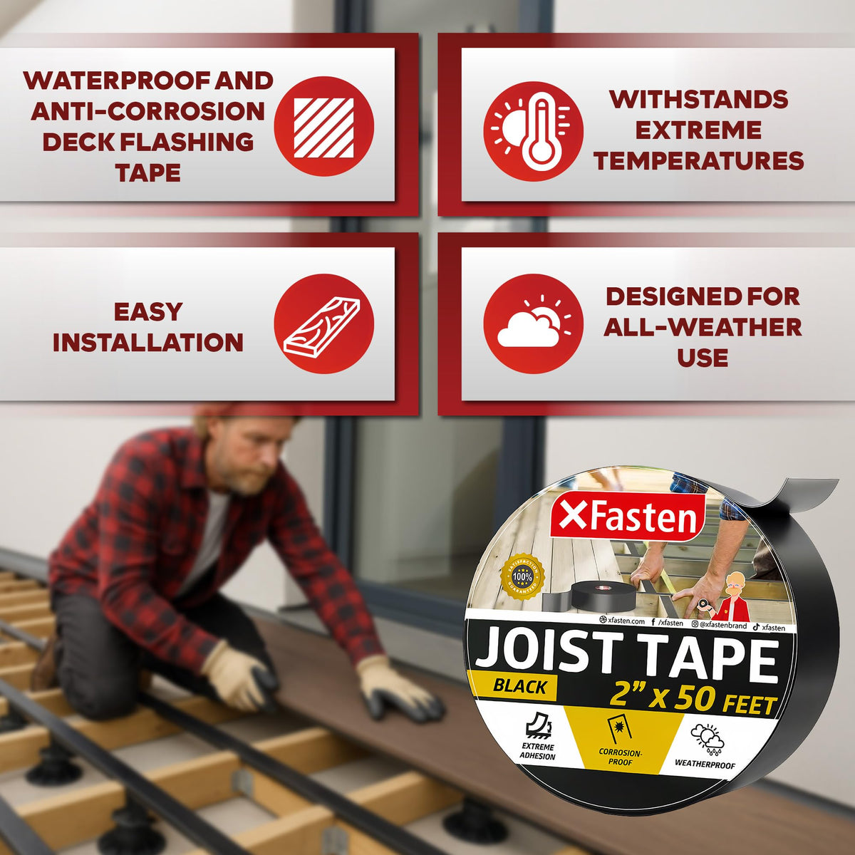 XFasten Butyl Tape with quick-release liner enables fast, easy installation.