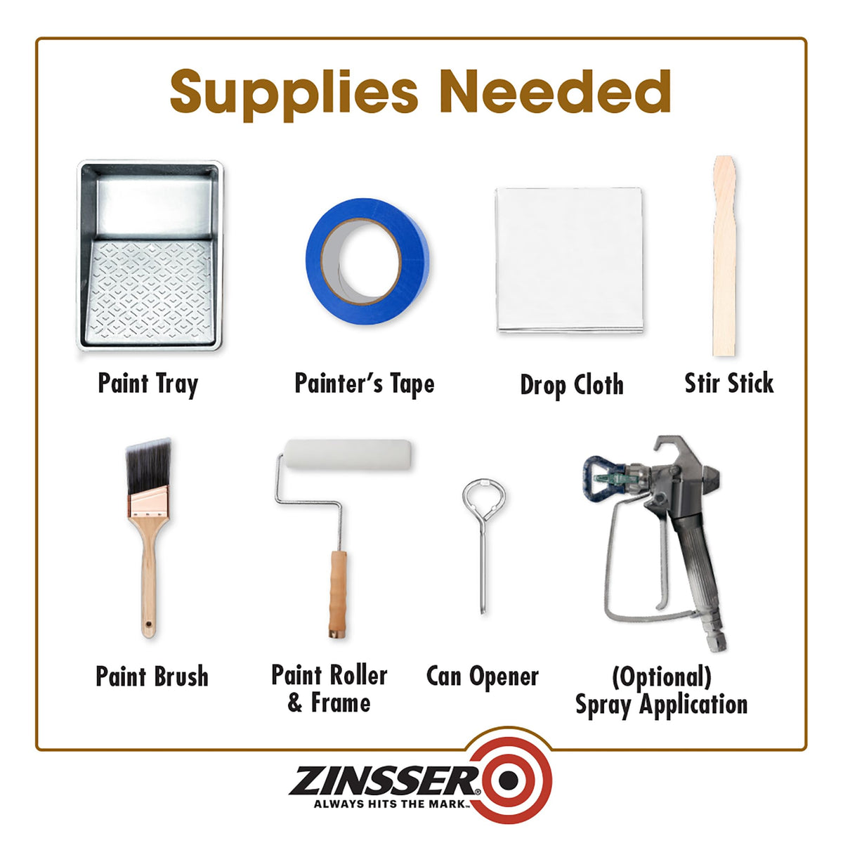 Exterior surface primed with Zinsser Cover-Stain for better adhesion.
