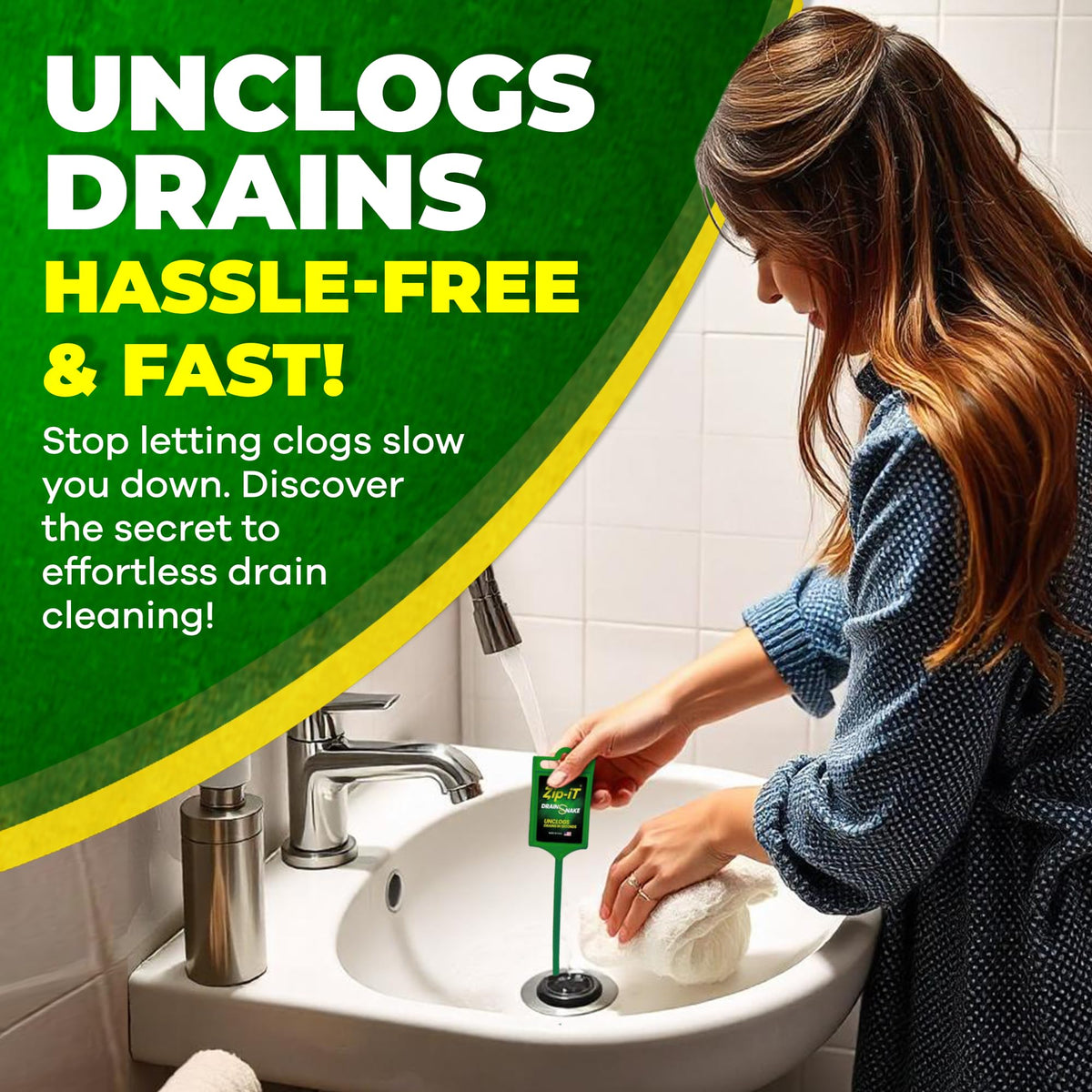Zip-It flexible drain cleaner easily navigates bends and traps.